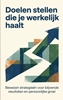 Afbeelding van Doelen stellen die je werkelijk haalt