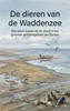 Afbeelding van De dieren van de Waddenzee
