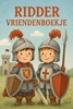 Afbeelding van Ridder Vriendenboekje