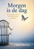 Afbeelding van Morgen is de dag