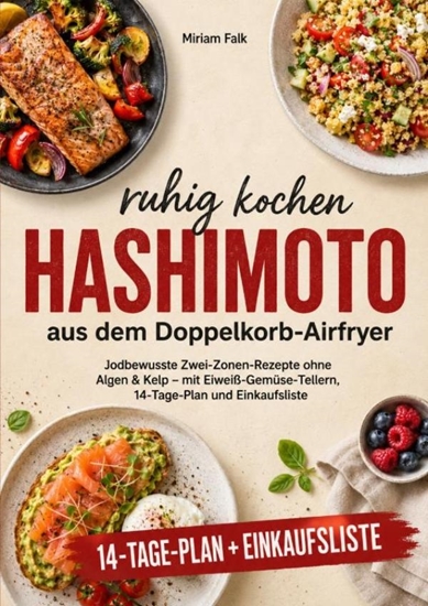 Afbeelding van Hashimoto ruhig kochen aus dem Doppelkorb-Airfryer