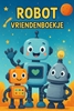 Afbeelding van Robot Vriendenboekje