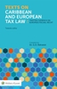 Afbeelding van Texts on Caribbean and European Tax Law
