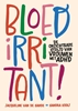 Afbeelding van Bloedirritant!