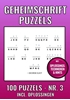 Afbeelding van Geheimschrift Puzzelboek NR. 3 - 100 Puzzels - Incl. Uitleg, Tips en Oplossingen