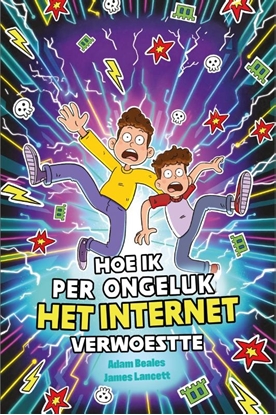 Afbeeldingen van Hoe ik per ongeluk het internet verwoestte