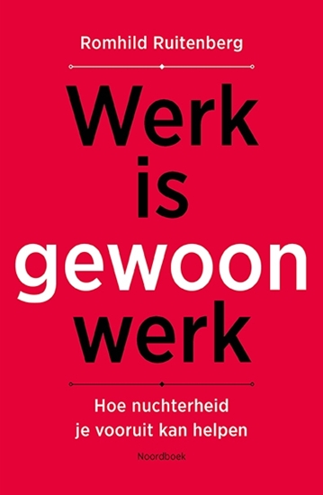 Afbeelding van Werk is gewoon werk