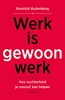 Afbeelding van Werk is gewoon werk