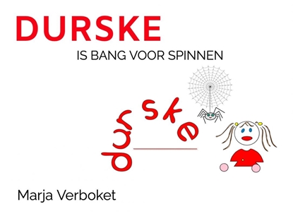 Afbeeldingen van Durske is bang voor spinnen
