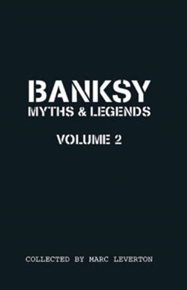 Afbeeldingen van Banksy Myths & Legends Banksy Myths and Legends Volume II