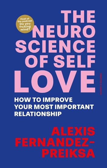 Afbeelding van The Neuroscience of Self-Love