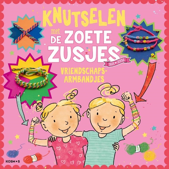 Afbeelding van De Zoete Zusjes Knutselen met de Zoete Zusjes - vriendschapsarmbandjes