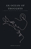 Afbeelding van An Ocean of Thoughts: A Poetic Translation of Love in Words