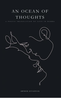 Afbeeldingen van An Ocean of Thoughts: A Poetic Translation of Love in Words