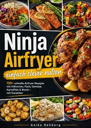 Afbeeldingen van Ninja Airfryer einfach clever nutzen