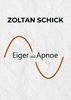 Afbeelding van Eiger und Apnoe