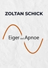 Afbeelding van Eiger und Apnoe