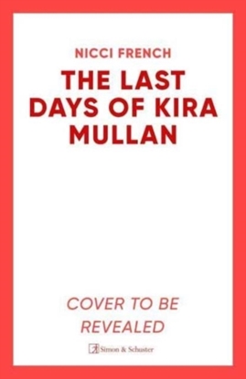 Afbeeldingen van The Last Days of Kira Mullan