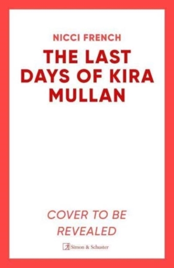 Afbeelding van The Last Days of Kira Mullan