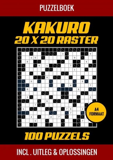 Afbeelding van Kakuro 20x20 Raster - 100 Puzzels - Incl. Uitleg en Oplossingen