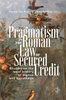 Afbeelding van Pragmatism in the Roman Law of Secured Credit
