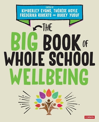 Afbeeldingen van The Big Book of Whole School Wellbeing