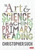 Afbeelding van The Art and Science of Teaching Primary Reading