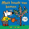 Afbeelding van Muis Muis houdt van bomen