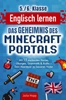 Afbeelding van Englisch lernen 5./6. Klasse - Das Geheimnis des Minecraft-Portals: Verbessere dein Englisch Block für Block