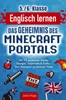 Afbeelding van Englisch lernen 5./6. Klasse - Das Geheimnis des Minecraft-Portals: Verbessere dein Englisch Block für Block