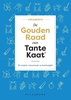 Afbeelding van De Gouden Raad van Tante Kaat