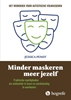 Afbeelding van Minder maskeren, meer jezelf