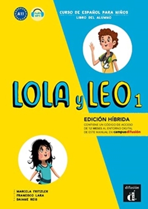 Afbeeldingen van Lola y Leo 1 - Edicion hibrida - Libro del alumno + audio MP3. A1.1
