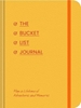 Afbeelding van Bucket List Journal: Plan a Lifetime of Adventure