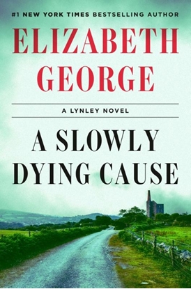 Afbeeldingen van A Lynley Novel Slowly Dying Cause