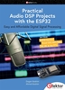 Afbeelding van Practical Audio DSP Projects with the ESP32