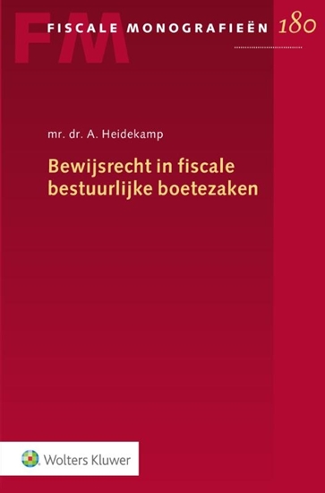 Afbeelding van Bewijsrecht in fiscale bestuurlijke boetezaken