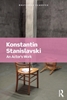 Afbeelding van Routledge Classics An Actor's Work