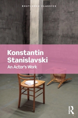 Afbeeldingen van Routledge Classics An Actor's Work