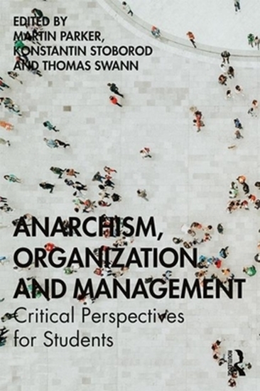 Afbeelding van Anarchism, Organization and Management