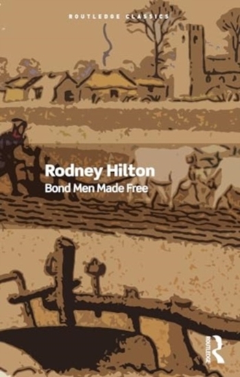 Afbeelding van Routledge Classics Bond Men Made Free