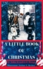 Afbeelding van A Little Book of Christmas