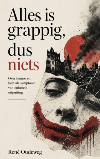 Afbeelding van Alles is grappig, dus niets