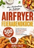 Afbeelding van Airfryer Feierabendküche ohne Küchenstress für Anfänger