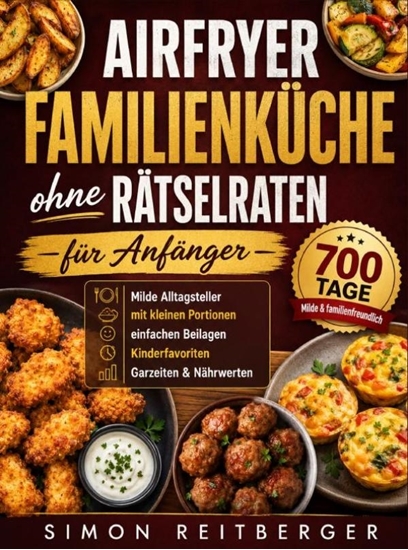 Afbeelding van Airfryer Familienküche ohne Rätselraten für Anfänger