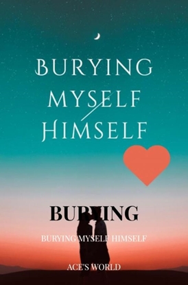 Afbeeldingen van Burying myself Himself