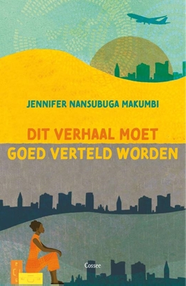 Afbeeldingen van Dit verhaal moet goed verteld worden