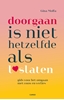 Afbeelding van Doorgaan is niet hetzelfde als loslaten