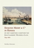 Afbeelding van Edmond Meert & C° in Havana en het maritiem comptoir van Jean-Lambert Michiels-Loos 1842-1867