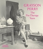 Afbeelding van Grayson Perry: The Pre-Therapy Years